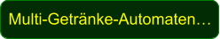 Multi-Getränke-Automaten…